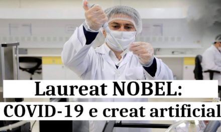 Ipoteza lansată de un laureat al Nobel-ului pentru medicină: Acest virus e un produs sintetic, eliberat accidental dintr-un laborator din Wuhan