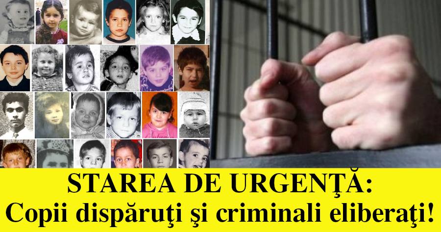 Mii de minori dispăruți în starea de urgență, sute de criminali eliberați!